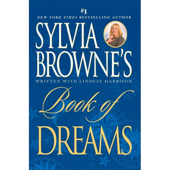 Sylvia Browne's Book of Dreams, (Paperback)