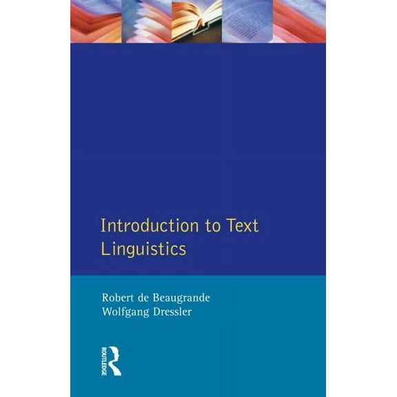 Longman Linguistics Library Introduction to Text Linguistics, (Paperback)