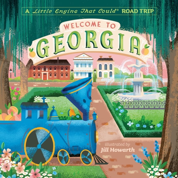 Welcome to Georgia: a Little Engine That Could Road Trip (Board Book)