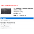 thumbnail image 2 of A/C Condenser - Compatible with 2004 - 2008 Acura TSX 2005 2006 2007, 2 of 2