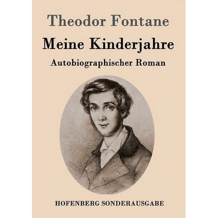 Meine Kinderjahre: Autobiographischer Roman (Paperback)
