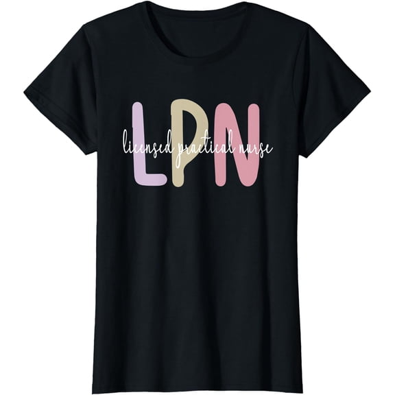 Best Licensed Practical Nurse LPN Nurse LPN Nursing T-Shirt