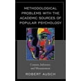 thumbnail image 1 of Methodological Problems with the Academic Sources of Popular Psychology: Context, Inference, and Measurement, 1 of 2