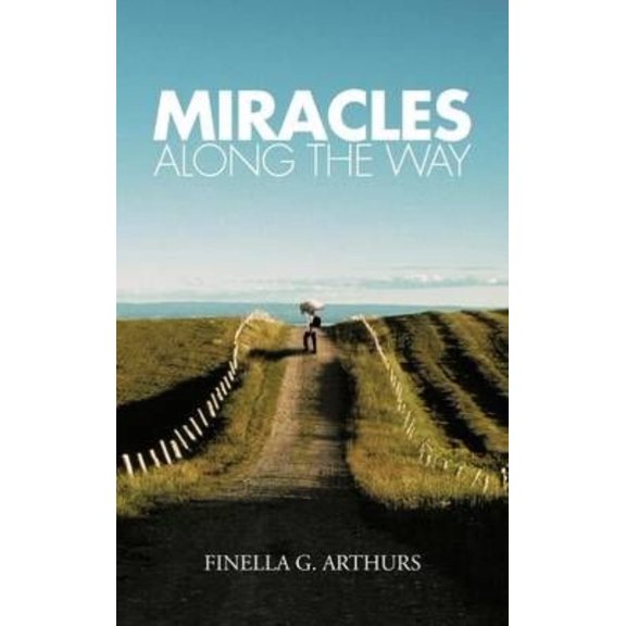 Miracles Along the Way