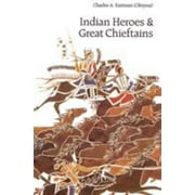 Indian Heroes and Great Chieftains [Paperback - Used]