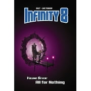 Infinity 8 Hc: Infinity 8 Vol.7: All for Nothing (Hardcover)