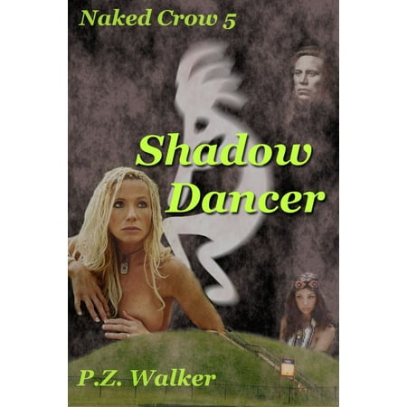 Naked Crow 5: Shadow Dancer - eBook