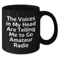 thumbnail image 2 of Funny Amateur Radio Gifts from Friends - 'The Voices In My Head Are Telling Me To Go Amateur Radio' Black Coffee Mug for Father's Day, 2 of 4