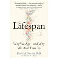 thumbnail image 2 of Lifespan Why We Age and Why We Dont Have To & The Telomere Effect: A Revolutionary Approach to Living Younger, Healthier, Longer 2 Books Collection Set, 2 of 3