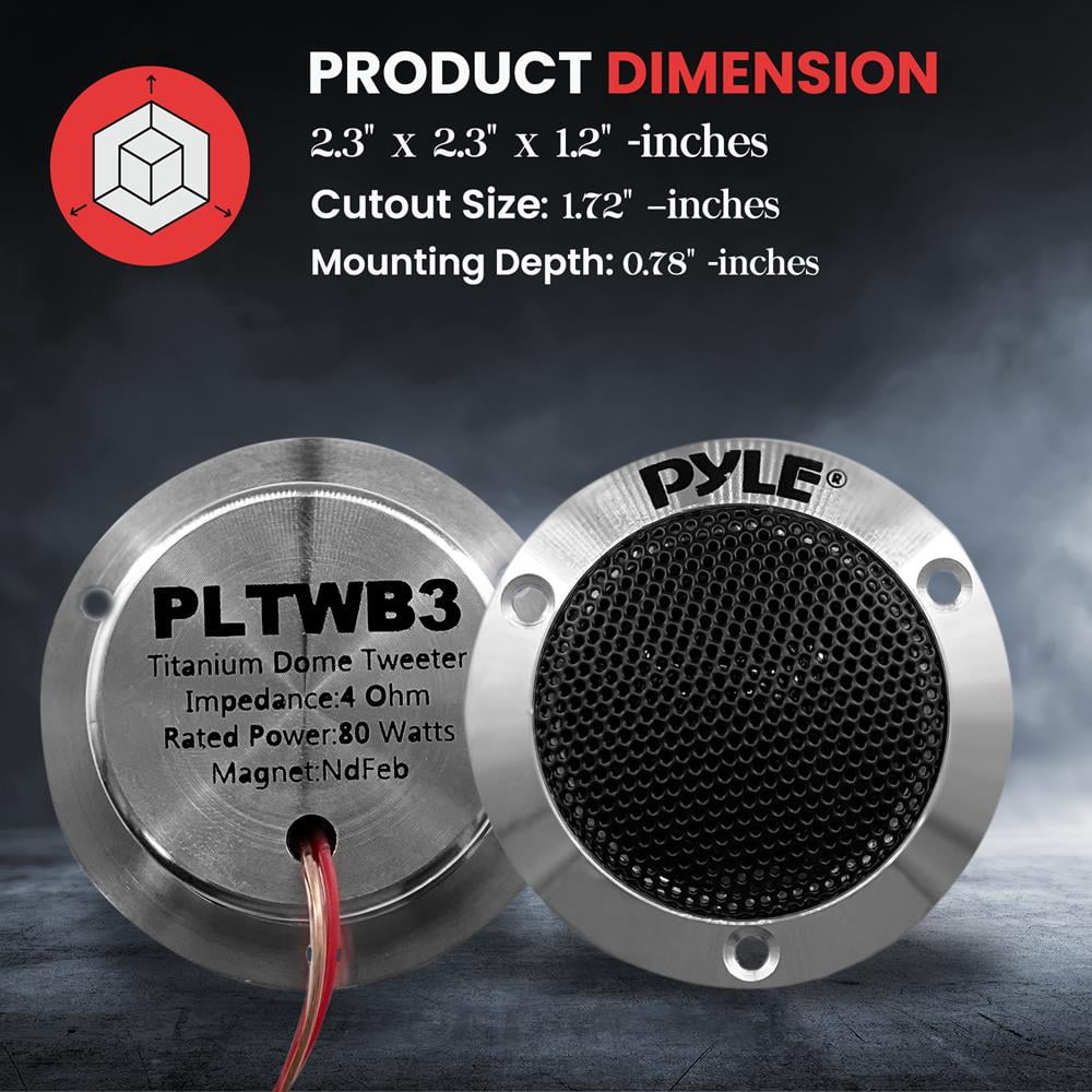 Pyle Dual Titanium Dome Car Audio Tweeters 1 Pair 1” Voice Coil 80 Watts at 4-Ohm, 2.5"