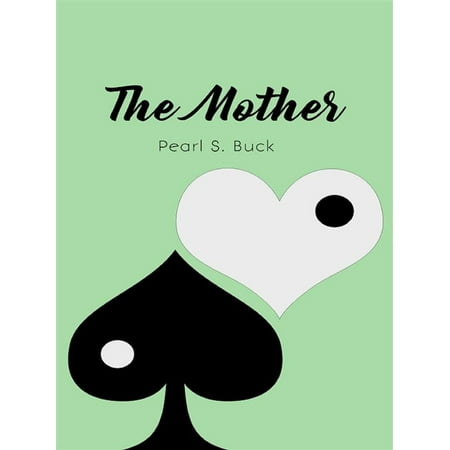The Mother: A Novel - eBook