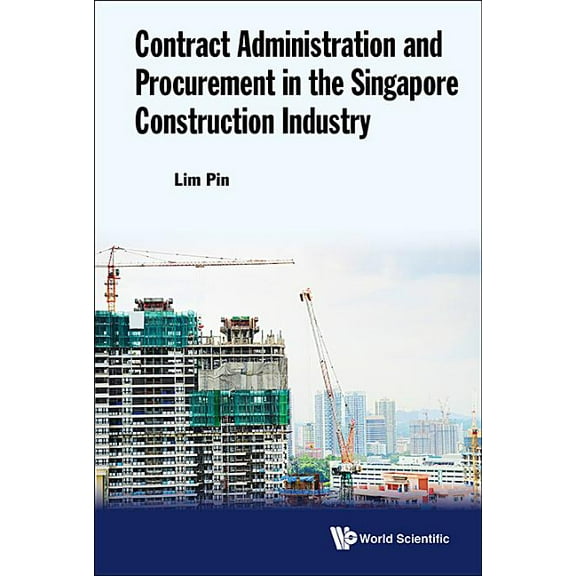 Contract Admin & Procurement Singapore Construct Industry, (Paperback)