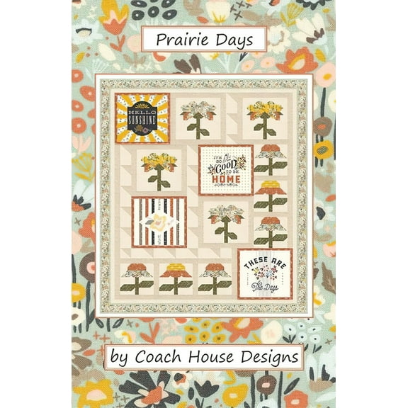 Prairie Days Panel Quilt Pattern by Coach House Designs