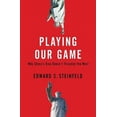 thumbnail image 2 of Playing Our Game: Why China's Economic Rise Doesn't Threaten the West, 2 of 2