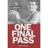 One Final Pass: The Brook Berringer Story 15 Years Later, Used [Paperback]