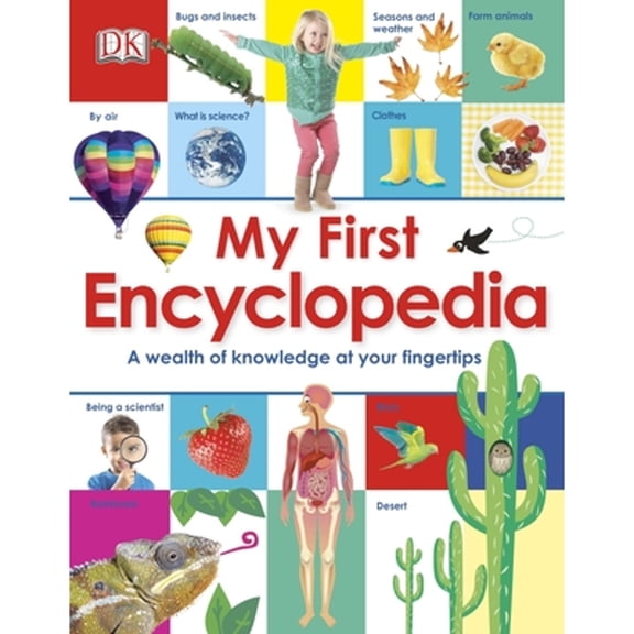 Pre-Owned My First Reference My First Encyclopedia: A Wealth of Knowledge at Your Fingertips, (Hardcover)
