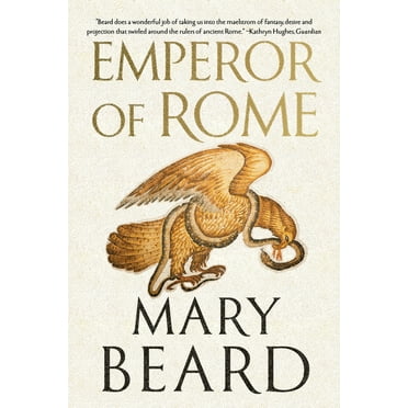 Emperor of Rome: Ruling the Ancient World, (Paperback)