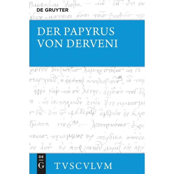 Sammlung Tusculum Der Papyrus von Derveni, (Hardcover)