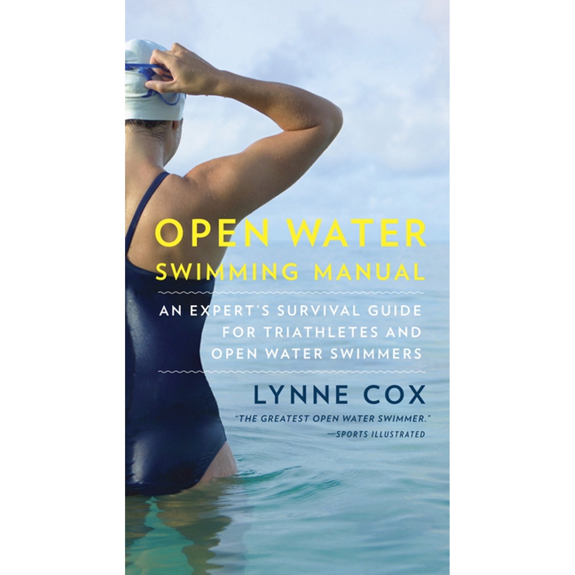 Open Water Swimming Manual: An Expert s Survival Guide for Triathletes and Open Water Swimmers (Paperback)