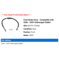 thumbnail image 2 of Front Brake Hose - Compatible with 2006 - 2009 Volkswagen Rabbit 2007 2008, 2 of 2