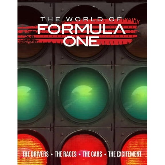 The World of Formula One, (Hardcover)