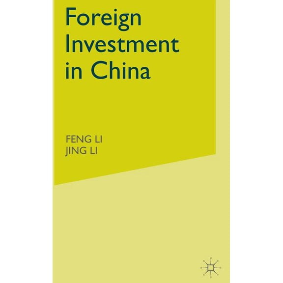 Foreign Investment in China, (Hardcover)