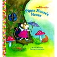 thumbnail image 1 of Pre-Owned Pippa Mouse's House (Jellybean Books(R)), 9780679891918, 0679891919, Hardcover, Random House Jellybean Books ed edition, 1 of 1