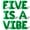 Green, variant on Letter Balloons - FIVE IS A VIBE 16" Inch Alphabet Letters Foil Mylar Balloon 5th Birthday Party Banner (Black)
