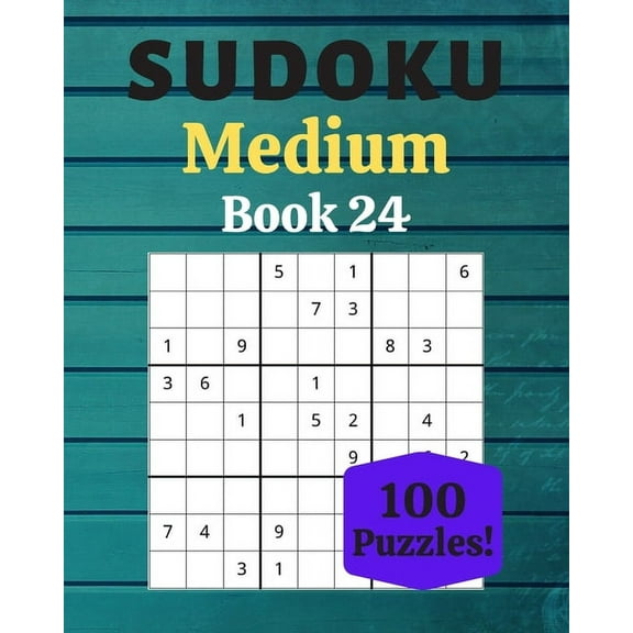 Sudoku Medium Book 24: 100 Sudoku for Adults - Large Print - Medium Difficulty - Solutions at the End - 8'' x 10'' (Paperback)(Large Print)