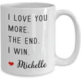 thumbnail image 2 of Gift For Daughter, Mom I Love You More Coffee Mug The End, I Win Tea Cup Christmas Xmas, 2 of 2