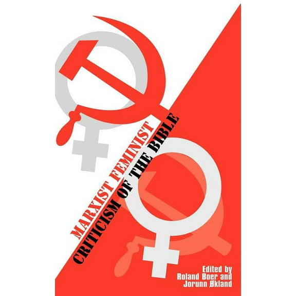 Bible in the Modern World: Marxist Feminist Criticism of the Bible (Hardcover)