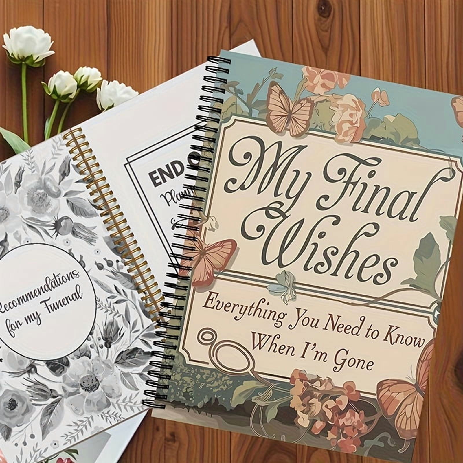 End Of Life Planning Notebook For Preparing Final Arrangements, Beneficiary Information, Funeral Planning, Last Wishes