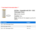 thumbnail image 2 of Oil Filter - Compatible with 2014 - 2022 Volkswagen Passat 2015 2016 2017 2018 2019 2020 2021, 2 of 2