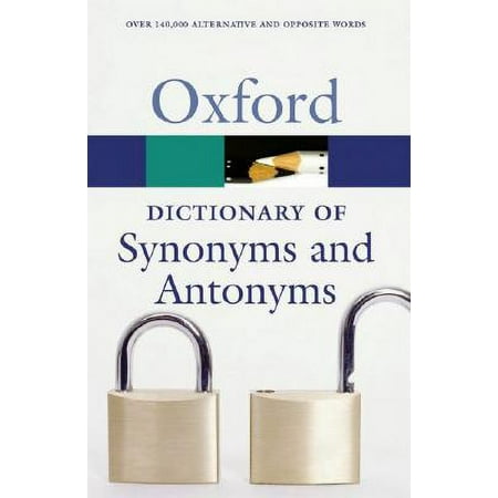 The Oxford Dictionary of Synonyms and Antonyms (Other) 9780199210657
