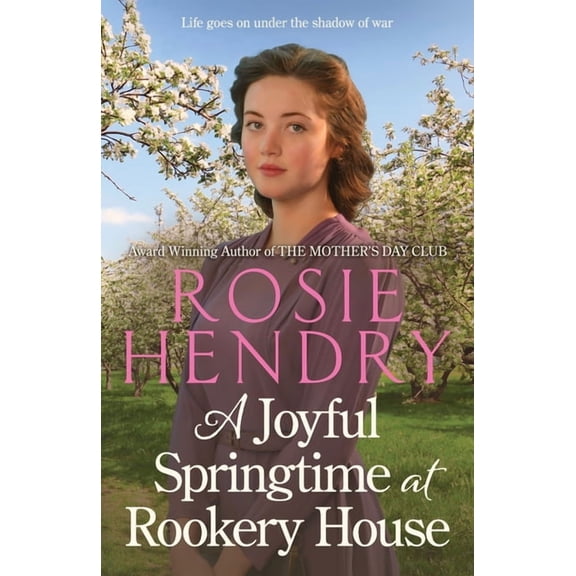 Rookery House A Joyful Springtime at Rookery House, (Paperback)