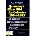 thumbnail image 1 of Pre-Owned Germany's First Bid for Colonies, 1884-1885: A Move in Bismarck's European Policy (Paperback) 0393005305 9780393005301, 1 of 1
