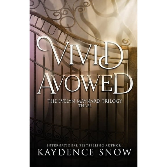Evelyn Maynard Trilogy Vivid Avowed, Book 3, (Paperback)
