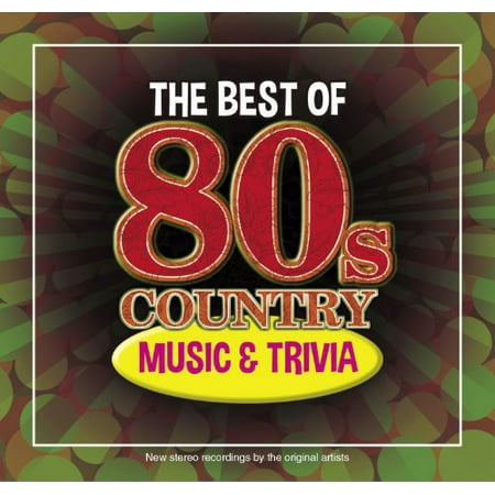 The Best Of 80s Country Music and Trivia (CD) (Best 80s Music Compilation)
