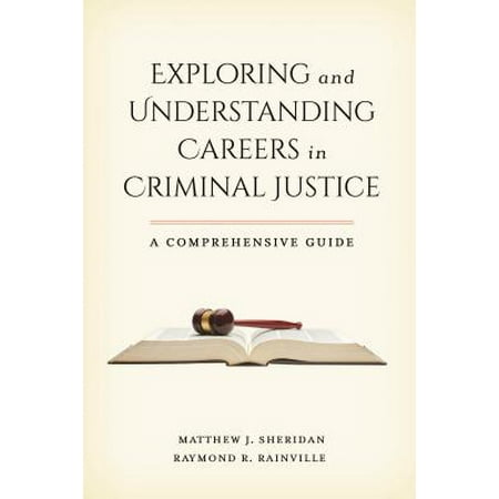 Exploring & Understanding Careers in Criminal (Best Criminal Justice Careers)