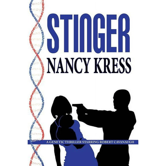 Stinger - A Robert Cavanaugh Genetic Thriller