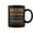 Black, variant on Deeds Completely Unexplainable Notices Everything But WonT Say It Name Coffee Mugs