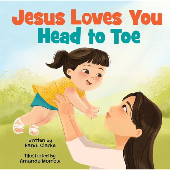 Jesus Loves You Head to Toe, (Board Book)