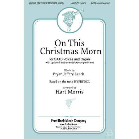 Fred Bock Music On This Christmas Morn SATB composed by Charles Wesley