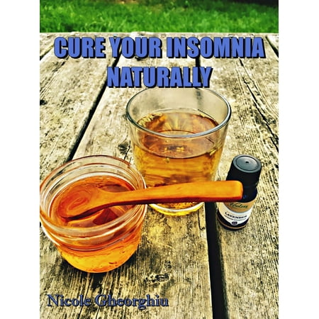 Cure Your Insomnia Naturally - eBook