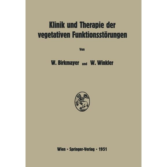 Klinik Und Therapie Der Vegetativen Funktionsstörungen, (Paperback)