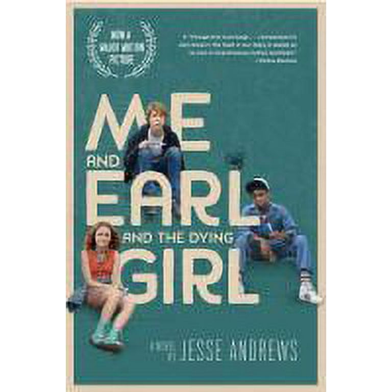 Me and Earl and the Dying Girl Movie Tie in Edition Paperback Walmart