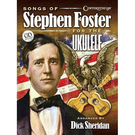 Centerstream Publishing Songs of Stephen Foster for the Ukulele Fretted Series Softcover with CD
