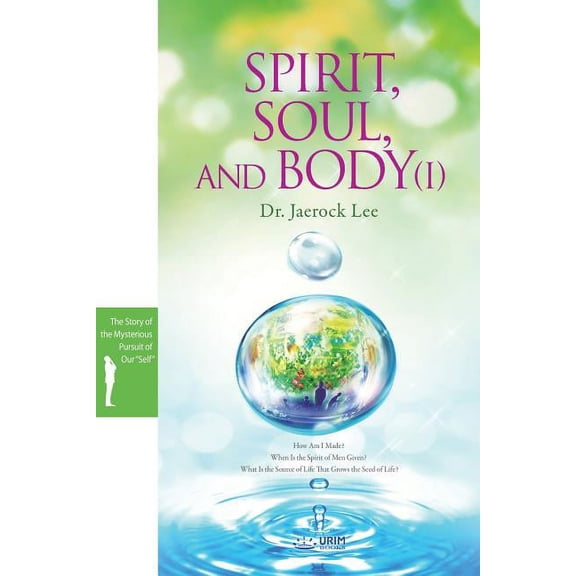Spirit, Soul and Body Ⅰ, (Paperback)