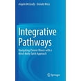 thumbnail image 1 of Integrative Pathways: Navigating Chronic Illness with a Mind-Body-Spirit Approach, 1 of 3