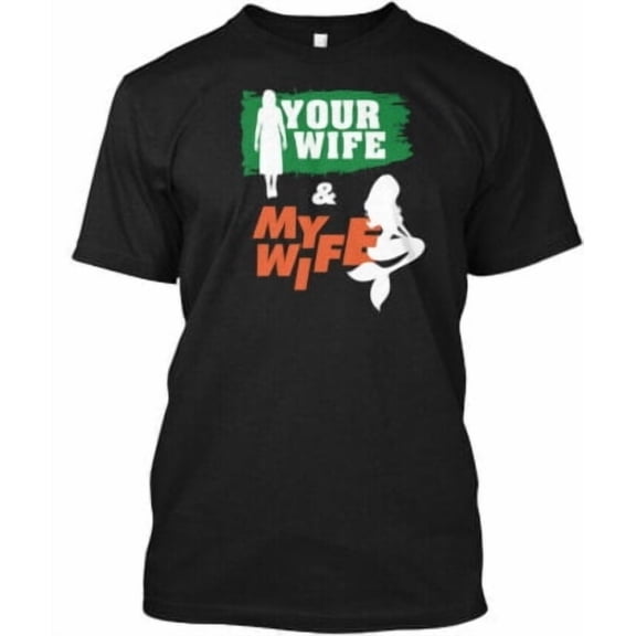 Simple Fit Husband T My Wife Is Mermaid Lover T-Shirt Made in the USA All Size S-5XL
